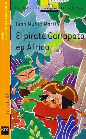 El pirata Garrapata en África (El pirata Garrapata #3)