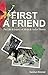 First a Friend: The Life and Legacy of Alvan and Ardys Thuma