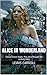Alice in Wonderland by Lewis Carroll