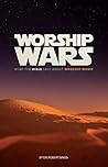 Worship Wars: Wha...