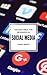 Social Media For Beginners: Beginners Guide To Social Media Marketing, Learn Social Media and Online Marketing: Social Media, Learn About Twitter, Facebook, ... (Social Media Beginners Bible 1st Edition)
