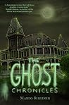 The Ghost Chronicles by Marlo Berliner