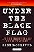 Under the Black Flag: At the Frontier of the New Jihad