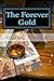 The Forever Gold by James Dooley
