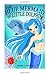 The Blue Mermaid and The Li...