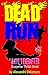 DEAD RUN (A HAPPILY EVERAFTER Suspense Thriller Novel Book 1)
