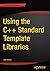 Using the C++ Standard Template Libraries