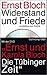 Widerstand und Friede: Aufsätze zur Politik. Mit einer DVD des Dokumentarfilms: Ernst und Karola Bloch. Die Tübinger Zeit