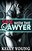 Loving The Lawyer by Kelly  Young
