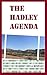 The Hadley Agenda