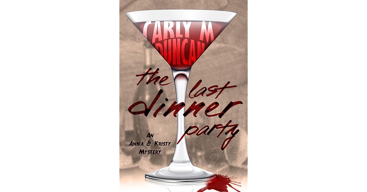 Book giveaway for The Last Dinner Party by Carly M. Duncan Dec 11Dec