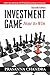 Investment Game: How to Win