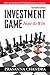 Investment Game by Prasanna Chandra
