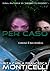 Per caso