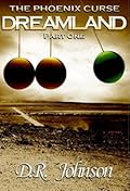 Dreamland - Part One