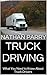 Truck Driving: What You Need to Know About Truck Drivers