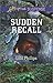 Sudden Recall by Lisa     Phillips
