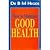 HOW TO MAINTAIN GOOD HEALTH by B.M. Hegde