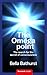 The Omega Point: The search...