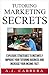 Tutoring Marketing Secrets:...