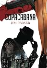 Mr. Copacabana: An American History by Night (Jericho Mountain)