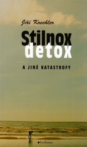 Stilnox, detox a jiné katastrofy (Paperback)