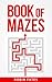 Book of Mazes