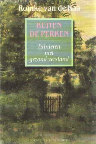 Buiten de perken (tuinieren met gezond verstand)