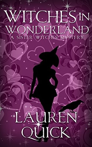 Witches in Wonderland (Sister Witches Mystery, #5)