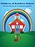 Children of Rainbow School:...