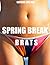 Spring Break Brats: Spring Break Erotica
