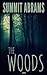 The Woods: A Novel