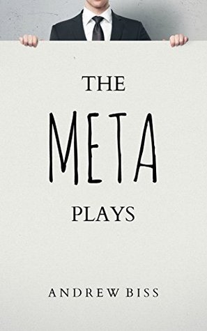The Meta Plays (Kindle Edition)