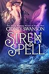 Siren Spell by Cidney Swanson