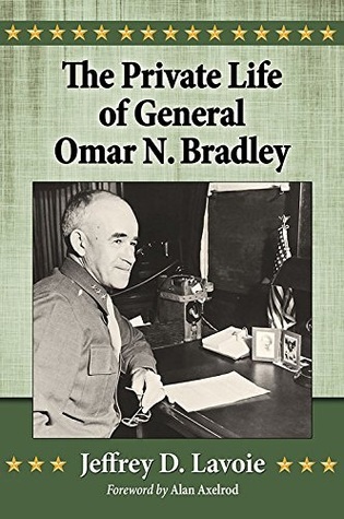 The Private Life of General Omar N. Bradley