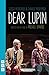 Dear Lupin (NHB Modern Plays)