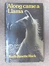 Along came a llama by Ruth Janette Ruck