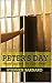 Peter's Day: A Flawed Design - Book One