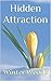 Hidden Attraction