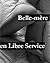 Belle-Mère en Libre Service (French Edition)