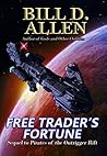Free Trader's Fortune by Bill D. Allen Free Trader's Fortune by Bill D. Allen