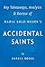 Summary of Accidental Saints: by Nadia Bolz-Weber | Key Takeaways, Analysis & Review