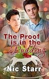 The Proof Is in the Pudding by Nic Starr