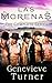 Las Morenas: The Complete Series