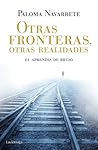 Book cover for Otras fronteras, otras realidades: El aprendiz de brujo.