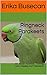 Ringneck Parakeets: All About Nutrition, Training, Care, Diseases And Treatments