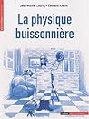 La physique buissonnière La physique buissonnière