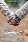 Sentinelle by Clémence Lucas