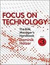 The BIM Manager's Handbook, Part 3: Focus on Technology