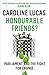 Honourable Friends? by Caroline Lucas